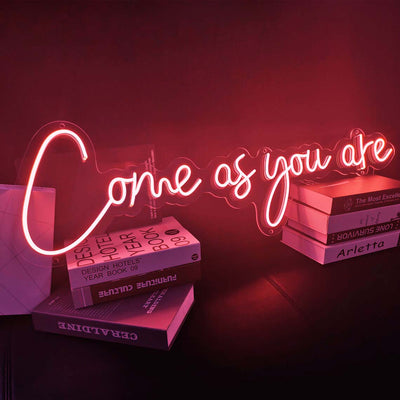 Come As You Are Led Neon Sign Neon Light