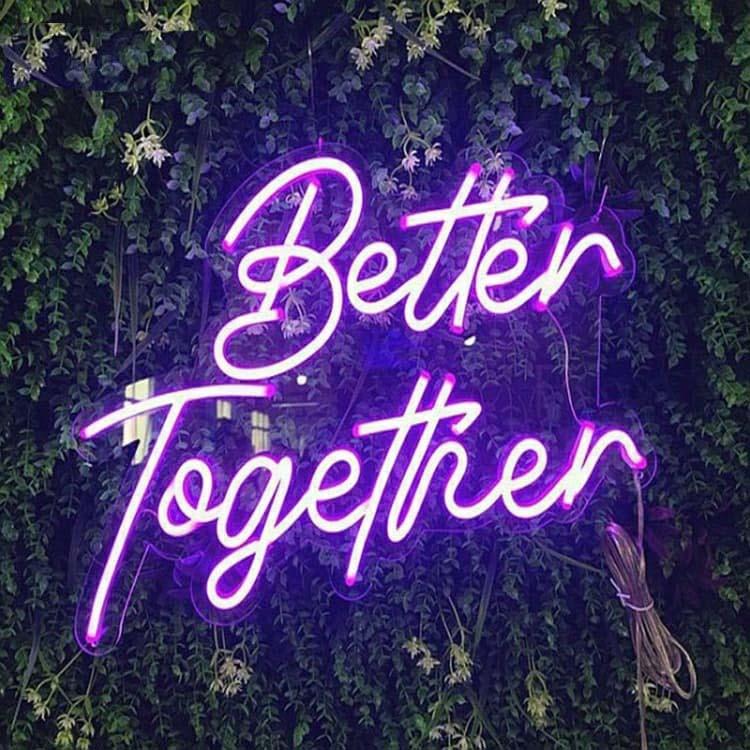 Better Together Neon Sign Led Neon Lights