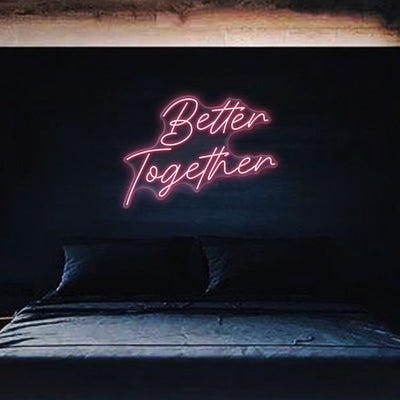 Better Together Neon Sign Led Neon Lights